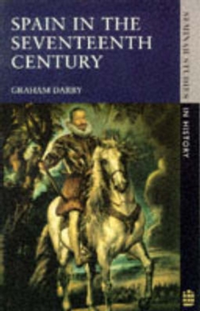 Spain in the Seventeenth Century, Paperback Book Spain in the Seventeenth Century, Paperback Book