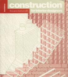 Construction for Interior Designers, Paperback Book Construction for Interior Designers, Paperback Book