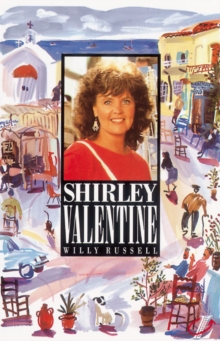 Shirley Valentine, Paperback Book Shirley Valentine, Paperback Book