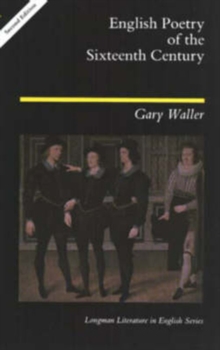 English Poetry of the Sixteenth Century, Paperback Book English Poetry of the Sixteenth Century, Paperback Book