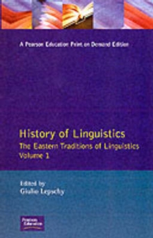 History of Linguistics : The Eastern Traditions of Linguistics The Eastern Traditions of Linguistics Volume 1, Paperback Book History of Linguistics : The Eastern Traditions of Linguistics The Eastern Traditions of Linguistics Volume 1, Paperback Book