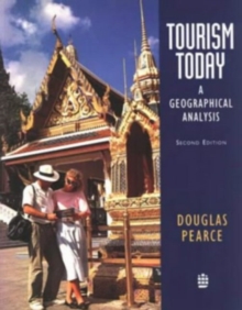 Tourism Today : A Geographical Analysis, Paperback Book Tourism Today : A Geographical Analysis, Paperback Book