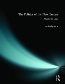 The Politics of the New Europe : Atlantic to Urals, Paperback Book The Politics of the New Europe : Atlantic to Urals, Paperback Book