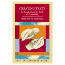 Creating Texts : Introduction to the Study of Composition, Paperback Book Creating Texts : Introduction to the Study of Composition, Paperback Book