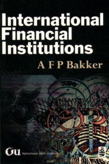 International Financial Institutions, Paperback Book International Financial Institutions, Paperback Book