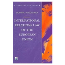 International Relations Law of the European Union, Paperback Book International Relations Law of the European Union, Paperback Book