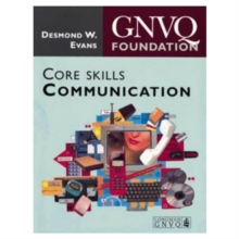 Foundation GNVQ Core Skills: Communication, Paperback Book Foundation GNVQ Core Skills: Communication, Paperback Book