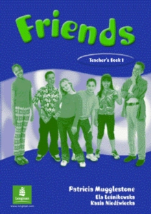 Friends 1 (Global) Teacher's Book, Paperback / softback Book Friends 1 (Global) Teacher's Book, Paperback / softback Book