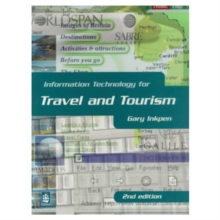 Information Technology for Travel and Tourism, Paperback Book Information Technology for Travel and Tourism, Paperback Book