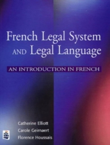 French Legal System and Legal Language : An Introduction in French, Paperback Book French Legal System and Legal Language : An Introduction in French, Paperback Book