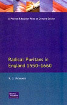 Radical Puritans in England, 1550-1660, Paperback Book Radical Puritans in England, 1550-1660, Paperback Book