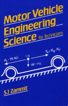 Motor Vehicle Engineering Science for Technicians, Paperback Book Motor Vehicle Engineering Science for Technicians, Paperback Book