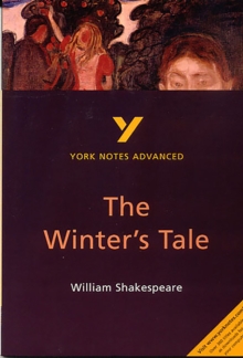The Winter's Tale: York Notes Advanced, Paperback Book The Winter's Tale: York Notes Advanced, Paperback Book