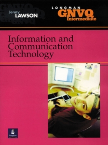 Intermediate GNVQ Information and Communication Technology, Paperback Book Intermediate GNVQ Information and Communication Technology, Paperback Book