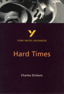 Hard Times: York Notes Advanced, Paperback Book Hard Times: York Notes Advanced, Paperback Book