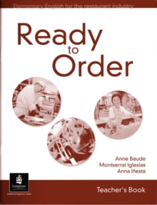 English for Tourism Ready to Order Teacher's Book, Paperback / softback Book English for Tourism Ready to Order Teacher's Book, Paperback / softback Book