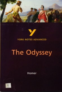 The Odyssey: York Notes Advanced everything you need to catch up, study and prepare for and 2023 and 2024 exams and assessments