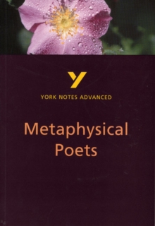 Metaphysical Poets: York Notes Advanced, Paperback Book Metaphysical Poets: York Notes Advanced, Paperback Book