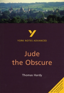 Jude the Obscure: York Notes Advanced, Paperback Book Jude the Obscure: York Notes Advanced, Paperback Book