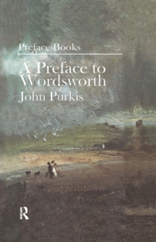 A Preface to Wordsworth, Paperback Book A Preface to Wordsworth, Paperback Book