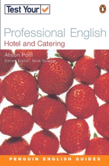 Test Your Professional English : Hotel and Catering, Paperback Book Test Your Professional English : Hotel and Catering, Paperback Book