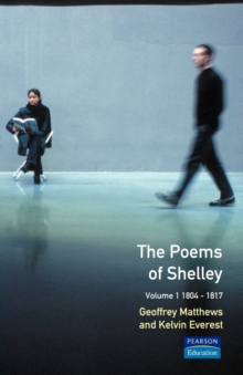 The Poems of Shelley: Volume One : 1804-1817, Hardback Book The Poems of Shelley: Volume One : 1804-1817, Hardback Book