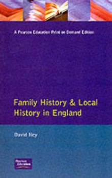 Family History and Local History in England, Paperback Book Family History and Local History in England, Paperback Book