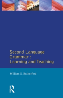 Second Language Grammar : Learning and Teaching, Paperback / softback Book Second Language Grammar : Learning and Teaching, Paperback / softback Book