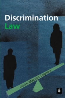 Discrimination Law, Paperback / softback Book Discrimination Law, Paperback / softback Book