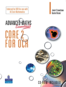 A Level Maths Essentials Core 2 for OCR Book and CD-ROM, Mixed media product Book A Level Maths Essentials Core 2 for OCR Book and CD-ROM, Mixed media product Book