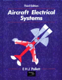 Aircraft Electrical Systems, Hardback Book Aircraft Electrical Systems, Hardback Book