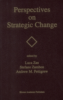 Perspectives on Strategic Change