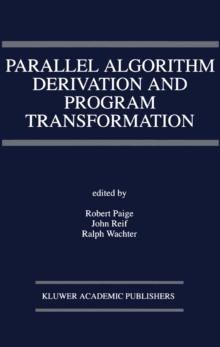 Parallel Algorithm Derivation and Program Transformation