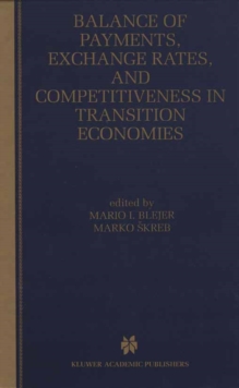 Balance of Payments, Exchange Rates, and Competitiveness in Transition Economies