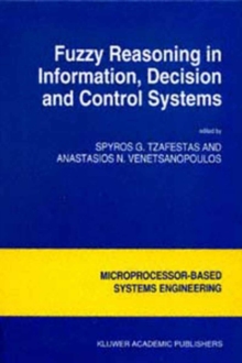 Fuzzy Reasoning in Information, Decision and Control Systems