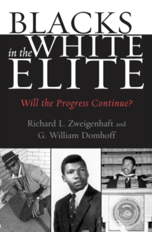 Blacks in the White Elite : Will the Progress Continue?, EPUB eBook Blacks in the White Elite : Will the Progress Continue?, EPUB eBook