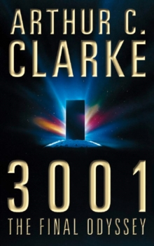 3001 : The Final Odyssey, Paperback / softback Book 3001 : The Final Odyssey, Paperback / softback Book