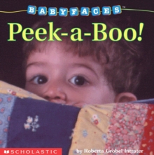 Baby Faces Board Book #01 : Peek-a-boo, Board book Book Baby Faces Board Book #01 : Peek-a-boo, Board book Book
