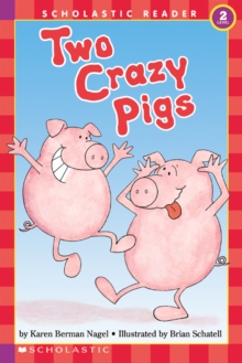 Two Crazy Pigs, Paperback Book Two Crazy Pigs, Paperback Book