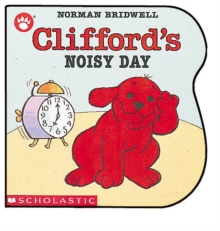 Clifford's Noisy Day, Hardback Book Clifford's Noisy Day, Hardback Book
