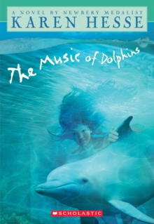 The Music Of Dolphins, Paperback Book The Music Of Dolphins, Paperback Book