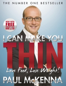 I Can Make You Thin - Love Food, Lose Weight, Paperback Book I Can Make You Thin - Love Food, Lose Weight, Paperback Book