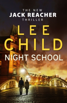 Night School : (Jack Reacher 21), Hardback Book Night School : (Jack Reacher 21), Hardback Book
