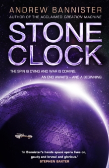 Stone Clock : (The Spin Trilogy 3), Hardback Book Stone Clock : (The Spin Trilogy 3), Hardback Book
