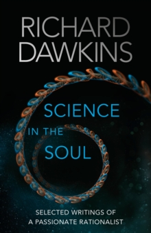 Science in the Soul : Selected Writings of a Passionate Rationalist, Hardback Book Science in the Soul : Selected Writings of a Passionate Rationalist, Hardback Book