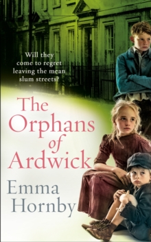The Orphans of Ardwick, Hardback Book The Orphans of Ardwick, Hardback Book