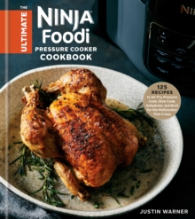 Ultimate Ninja Foodi Pressure Cooker Cookbook