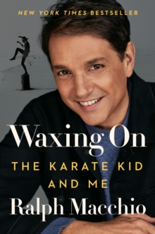 Penguin Putnam Inc Waxing On , The Karate Kid And Me