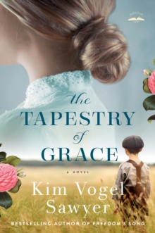 The Tapestry of Grace : A Novel