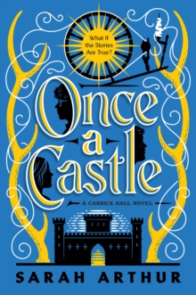 Once a Castle : A Carrick Hall Novel, Book 2